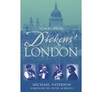 Inside Dickens' London (Voices from)