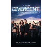 Inside Divergent: The Initiate's World