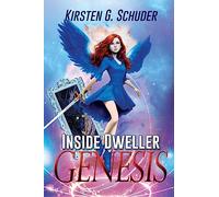 Inside Dweller: Book I, Genesis: 1 (Inside Dweller Series)