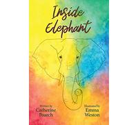 Inside Elephant: Winner of the 2025 Children's Poetry Award
