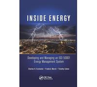 Inside Energy: Developing and Managing an ISO 50001 Energy Management System