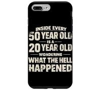 Inside Every 50 Year Old Is A 20 Year Old Wondering What Case for iPhone 7 Plus/8 Plus