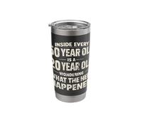 Inside Every 50 Year Old is A 20 Year Old Wondering What Stainless Steel Insulated Tumbler