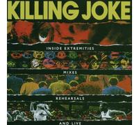 Inside Extremities Mixes Rehearsals & Live by Killing Joke (2007) Audio CD