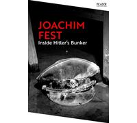Inside Hitler's Bunker