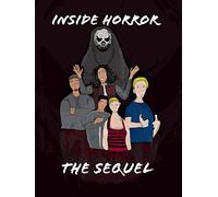 Inside Horror: The Sequel