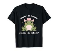 Inside I Be Hootin Outside I Be Hollerin Funny Gen Z Meme T-Shirt