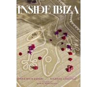 Inside Ibiza: A Balm for the Soul by Emma Roig Askari Hardcover Book