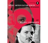 Inside Improvisation 1 - Melodic Structures: Vol. 1. Melodie-Instrumente (C oder B oder Es oder Bass-Schlüssel). Lehrbuch mit Online-Audiodatei. (Inside Improvisation for All Instruments, 1)