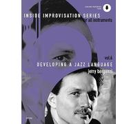 Inside Improvisation 6 -Developing a Jazz Language: English (Advance Music: Inside Improvisation Series for All Instruments)