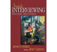 Inside Interviewing: New Lenses, New Concerns
