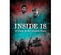 Inside IS: 10 Days in the Islamic State