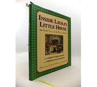 Inside Laura's Little House: The "Little House on the Prairie" Treasury
