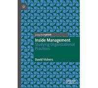 Inside Management: Studying Organizational Practices