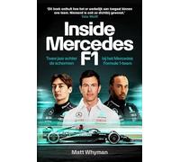 Inside Mercedes F1: twee jaar achter de schermen bij het Mercedes Formule 1-team