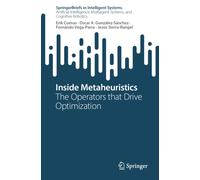 Inside Metaheuristics : The Operators that Drive Optimization