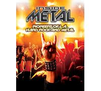 Inside Metal: Pioneers Of L.A. Hard Rock And Metal