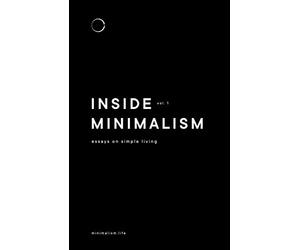 Inside Minimalism: Essays on Simple Living