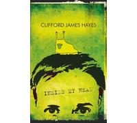 Inside My Head: A skewed-view book of observations and life experiences (My Head Series)