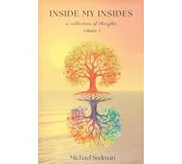 Inside My Insides: A Collection of Thoughts: Volume 2