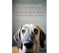 [(Inside of a Dog : What Dogs See, Smell, and Know)] [By (author) Alexandra Horowitz] published on (September, 2010)