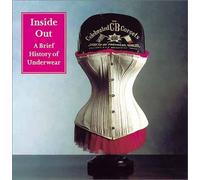 Inside Out: A Brief History of Underwear
