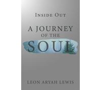 Inside Out: A Journey of the Soul
