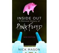 Inside Out: A Personal History of Pink Floyd