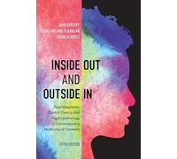 Inside Out and Outside In: Psychodynamic Clinical Theory and Psychopathology in Contemporary Multicultural Contexts, Fifth Edition