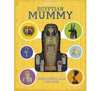 Inside Out Egyptian Mummy: Unwrap an Egyptian mummy layer by layer!