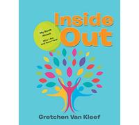 Inside Out: My Book About Who I Am and How I Feel