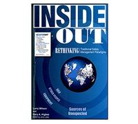 Inside Out: Rethinking Traditional Safety Management Paradigms