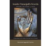 Inside Patanjali's Words: Explore the Heart of Yoga