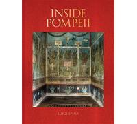 INSIDE POMPEII by SPINA LUIGI Hardcover Book