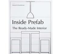 Inside Prefab: The Ready-made Interior