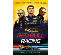 Inside Red Bull Racing : A season with F1's most thrilling team