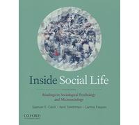 Inside Social Life: Readings in Sociological Psychology and Microsociology