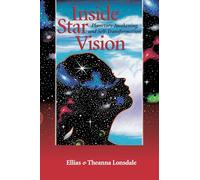 Inside Star Vision: Planetary Awakening and Self-Transformation (Inside Astrology)