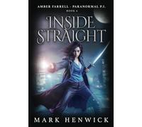 Inside Straight: An Amber Farrell Novel: 6 (Bite Back - Urban Fantasy Thrillers)