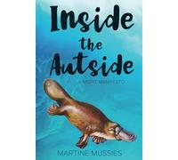 Inside the Autside: a Misfit Manifesto