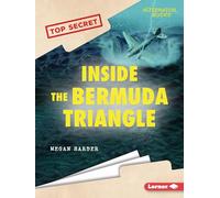Inside the Bermuda Triangle (Top Secret (Alternator Books (R)))