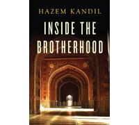 [(Inside the Brotherhood)] [Author: Hazem Kandil] published on (November, 2014)