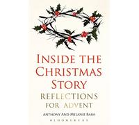 Inside the Christmas Story: Reflections for Advent
