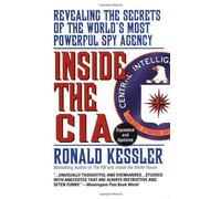 Inside the CIA: Revealing the Secrets of the World's Most Powerful Spy Agency by Ronald Kessler (1994-02-01)