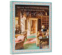 Inside the Country Houses of Britain & Ireland