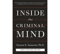 Inside the Criminal Mind (Newly Revised Edition): Revised and Updated Edition