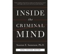 Inside the Criminal Mind (Newly Revised Edition): Revised and Updated Edition by