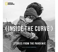 Inside the Curve: Stories From the Pandemic