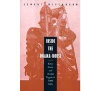 Inside the Drama House - Rama Stories & Shadow Puppets in South Africa: Rama Stories and Shadow Puppets in South India