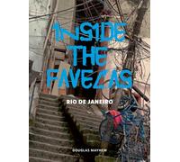 Inside the Favelas: Rio de Janeiro